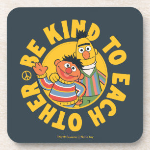 Dessous-de-verre Bert and Ernie   Be Kind to Each Other