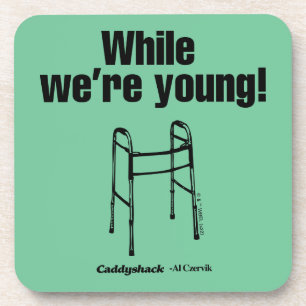 Dessous-de-verre Caddyshack   Pendant que nous sommes jeunes!