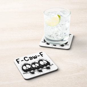 Dessous-de-verre Cadeaux de citation d'oiseau drôle F-Caw-F