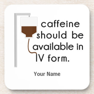 Dessous-de-verre caffeine dans IV, humour urique