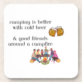 Dessous-de-verre Camping est mieux avec Cold Beer, Good Friends on