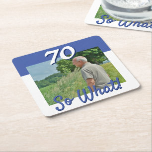 Dessous De Verre Carré 70 alors What Funny Citer Photo 70th Birthday Part