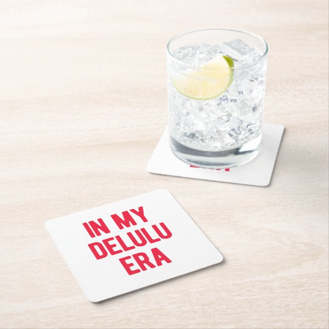 Dessous De Verre Carré À l'ère de mon Delulu (En situation)