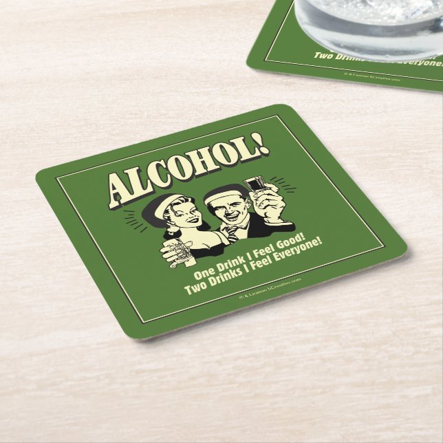 Dessous De Verre Carré Alchohol : One Drink Je me sens bien (Incliné)