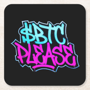 Dessous De Verre Carré "$BTC S'il vous plaît" (Style 1)