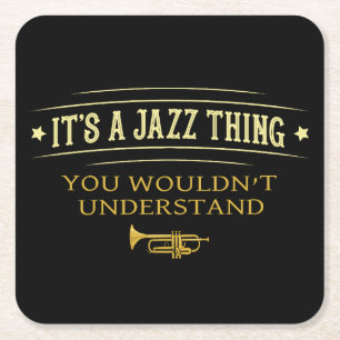 Dessous De Verre Carré C'est une affaire de jazz que vous ne comprendriez