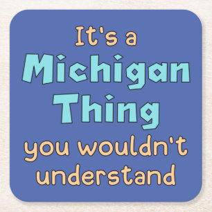 Dessous De Verre Carré C'est une chose du Michigan