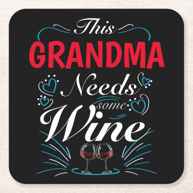 Dessous De Verre Carré Cette Grand-Mère A Besoin De Vin (Devant)