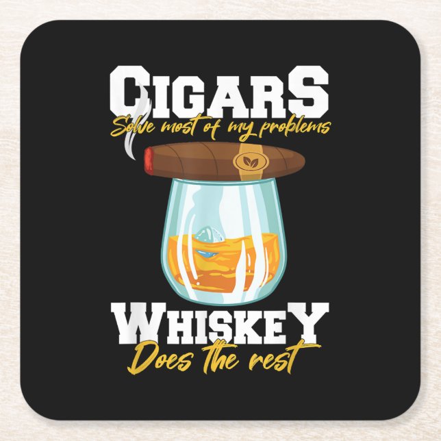 Dessous De Verre Carré Cigars Solve Most Of My Problems Whiskey (Devant)