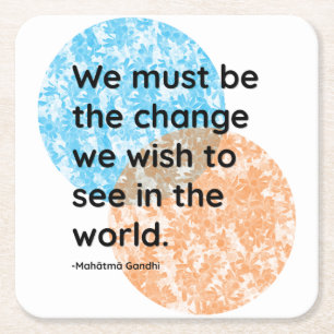 Dessous De Verre Carré Citations Mahatma Gandhi Change