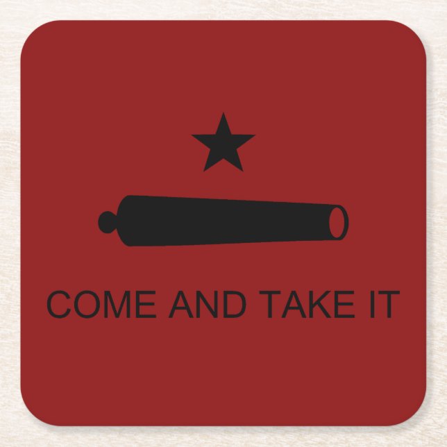 Dessous De Verre Carré Come & Take It ! Flag de Texas State (Devant)
