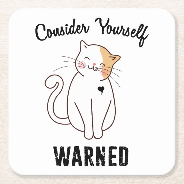 Dessous De Verre Carré Considérez-vous averti chat mal (Devant)
