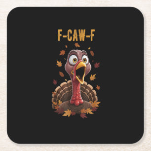 Dessous De Verre Carré Dinde oiseau drôle F-Caw-F graphique
