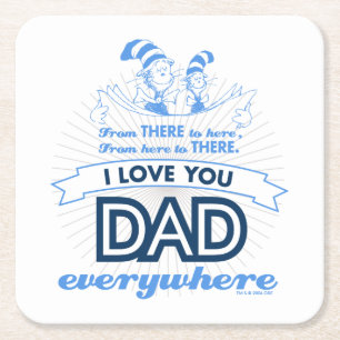 Dessous De Verre Carré Dr Seuss   Je t'aime Papa partout