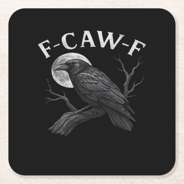 Dessous De Verre Carré F-Caw-F Funny Quote (Devant)