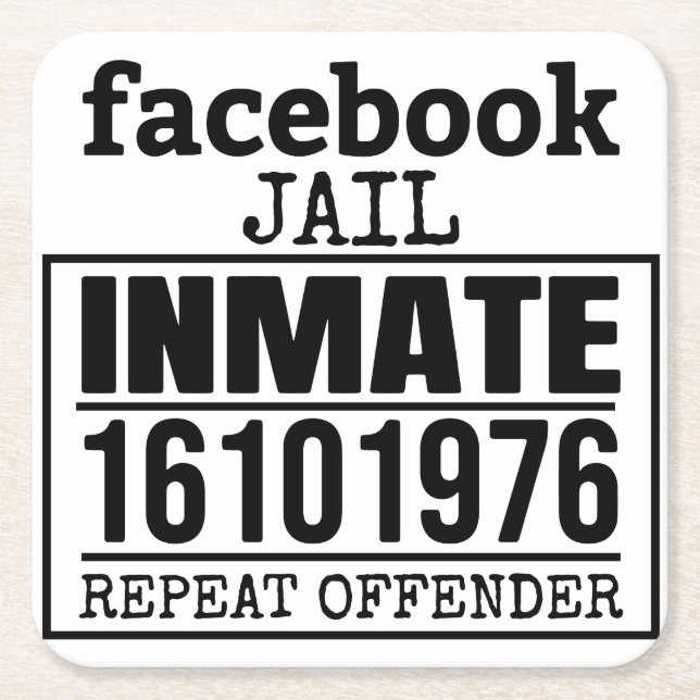 Dessous De Verre Carré Facebook Prisonnier récidiviste (Devant)