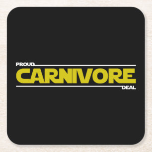 Dessous De Verre Carré Fier Carnivore. Deal.