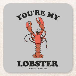 Dessous De Verre Carré FRIENDS™ Tu es mon homard