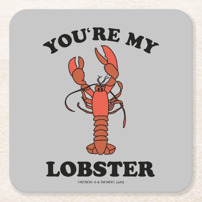 Dessous De Verre Carré FRIENDS™| Tu es mon homard (Devant)