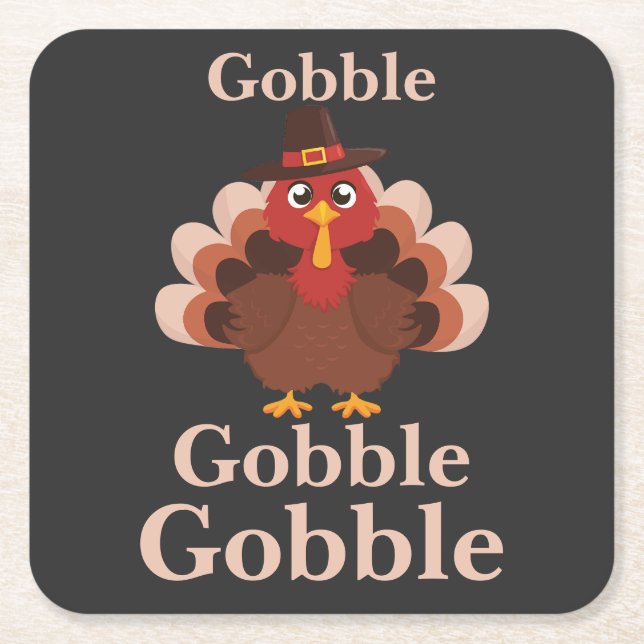 Dessous De Verre Carré Gobble gobble  Funny  Cute Thanksgiving Turkey  (Devant)