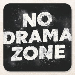Dessous De Verre Carré Gras "No Drama Zone" Impression graphique