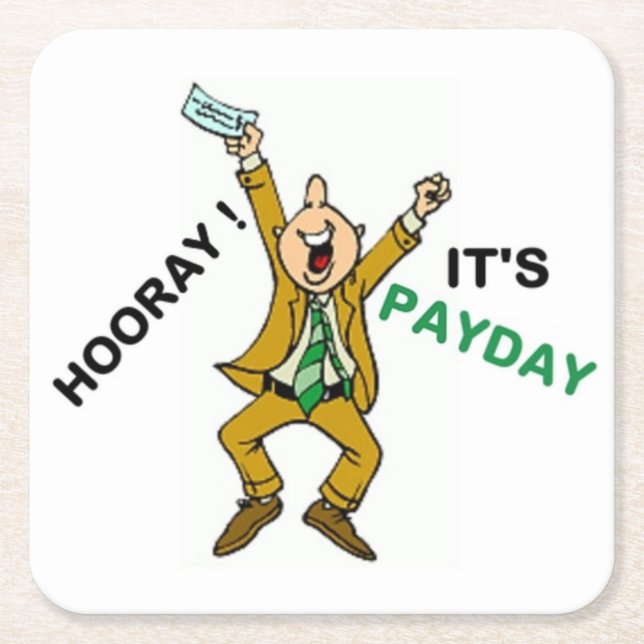 DESSOUS DE VERRE CARRÉ HOORAY ! C'EST PAYDAY (Devant)