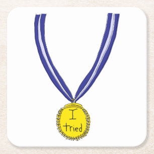 Dessous De Verre Carré J'ai essayé la médaille