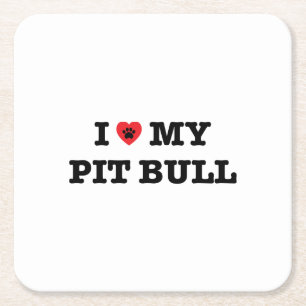 Dessous De Verre Carré Je Coeur Mon Pit Bull