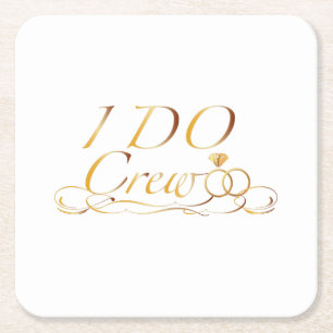 Dessous De Verre Carré Je fais Crew Diamond Ring Bridesmaid drôle