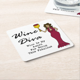 Dessous De Verre Carré La diva "vin de vin est ma récompense pour être