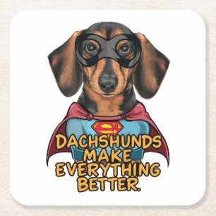 Dessous De Verre Carré Les Dachshunds rendent tout meilleur
