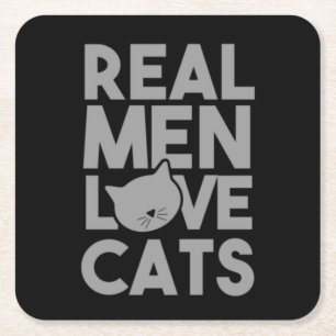 Dessous De Verre Carré Les vrais hommes aiment les chats