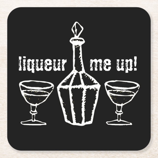 Dessous De Verre Carré Lève-Moi ! Boire Slogan (Devant)