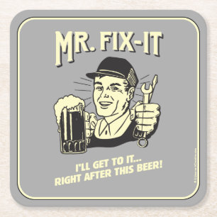 Dessous De Verre Carré M. Fixit : Après cette bière