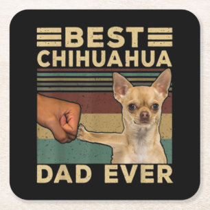 Dessous De Verre Carré Meilleur papa Chihuahua jamais