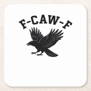 Dessous De Verre Carré Mème drôle tendance F-Caw-F