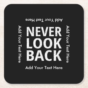Dessous De Verre Carré Ne regardez jamais le texte de motivation