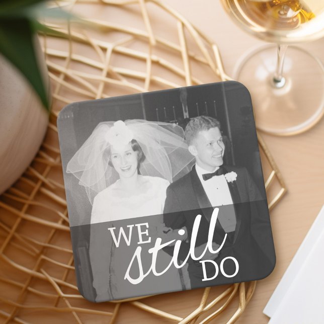 Dessous De Verre Carré Nous le faisons toujours - Anniversaire Mariage av (Wedding Anniversary - personalized coasters)