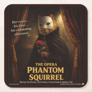 Dessous De Verre Carré Parodie de l'Opéra Fantôme Écureuil