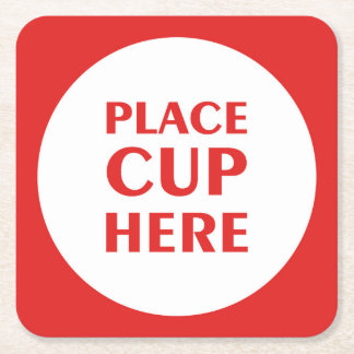 Dessous De Verre Carré Place Cup Here - Red