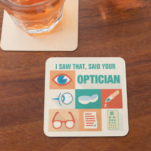 Dessous De Verre Carré Plaisante Blague que J'ai Vue Votre Icône d'Optici