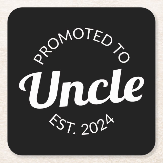 Dessous De Verre Carré Promu À Oncle Est. 2024 I (Devant)