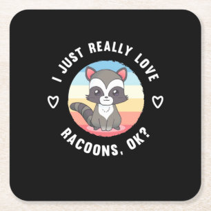 Dessous De Verre Carré Raccoon Lover J'Aime Vraiment Les Raccoons