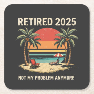Dessous De Verre Carré Retraite 2025 Plus mon problème
