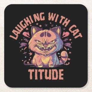 Dessous De Verre Carré Rire avec une attitude de chat