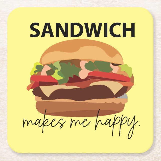 Dessous De Verre Carré Sandwich Me Rend Heureux (Devant)