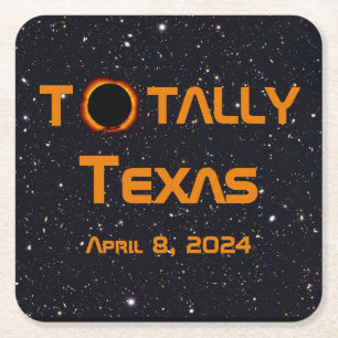 Dessous De Verre Carré Totalement Texas 2024 Solar Eclipse