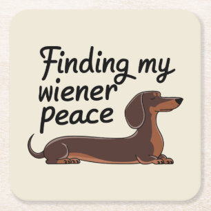 Dessous De Verre Carré Trouver ma paix Wiener — Dachshund Lover