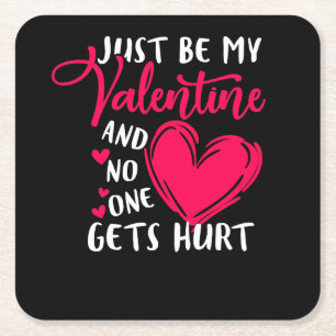 Dessous De Verre Carré Valentines Sois juste ma Saint Valentin et personn