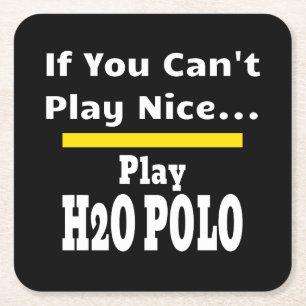 Dessous De Verre Carré Water Polo Drôle Sarcasme H2O